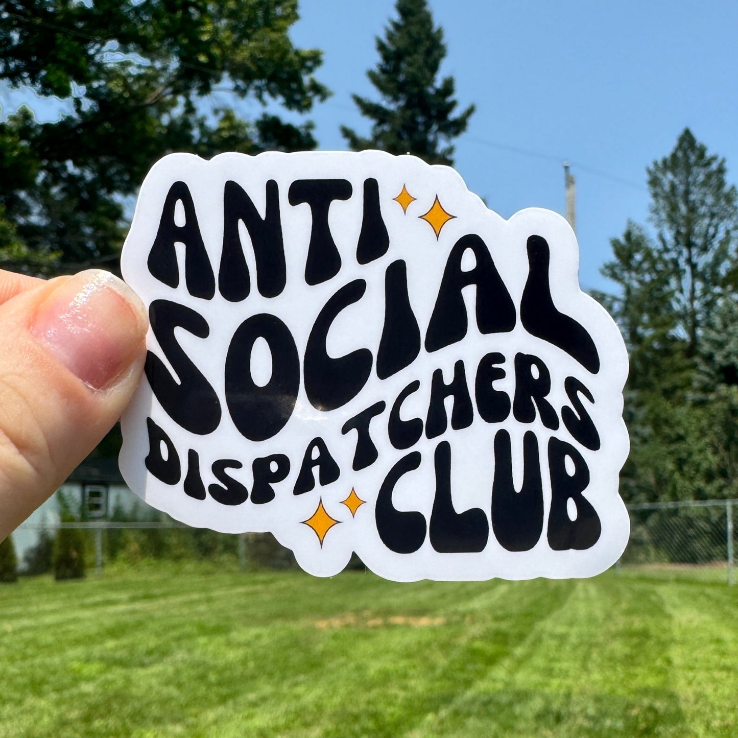 Antisocial Dispatcher Sticker