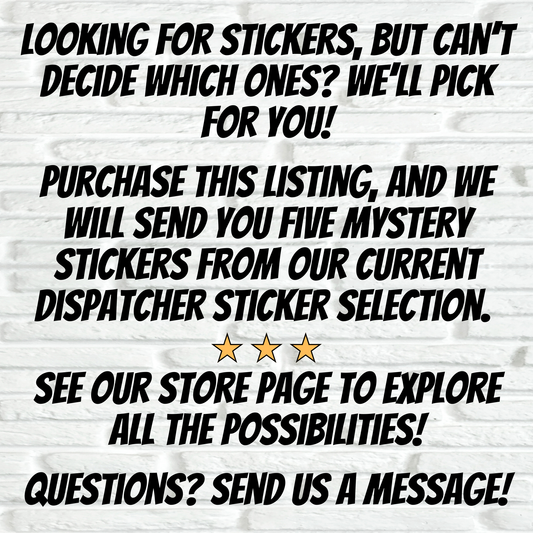 Mystery Bundle of Dispatch Stickers