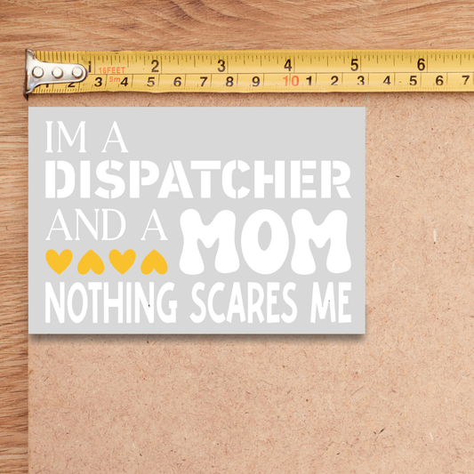 Dispatch Mom Decal