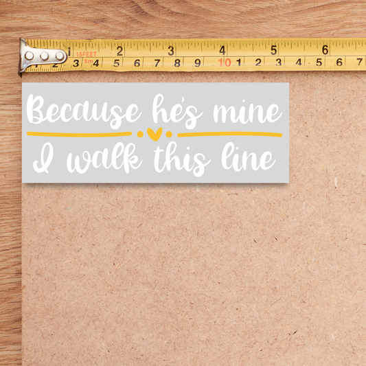 Because He's Mine Dispatch Decal