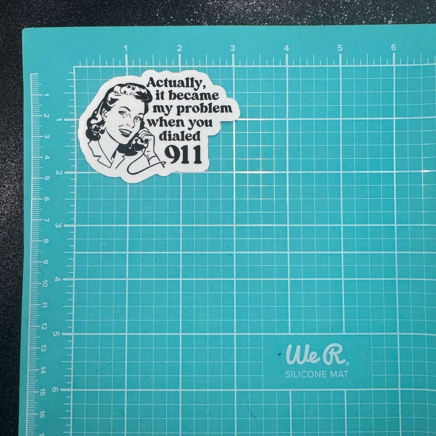 You Dialed 911 Dispatch Sticker