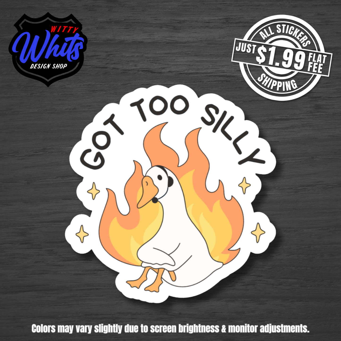 Got Too Silly Dispatch Sticker