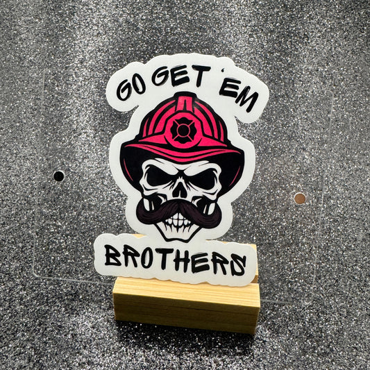 Go Get 'Em Brothers Fire Sticker