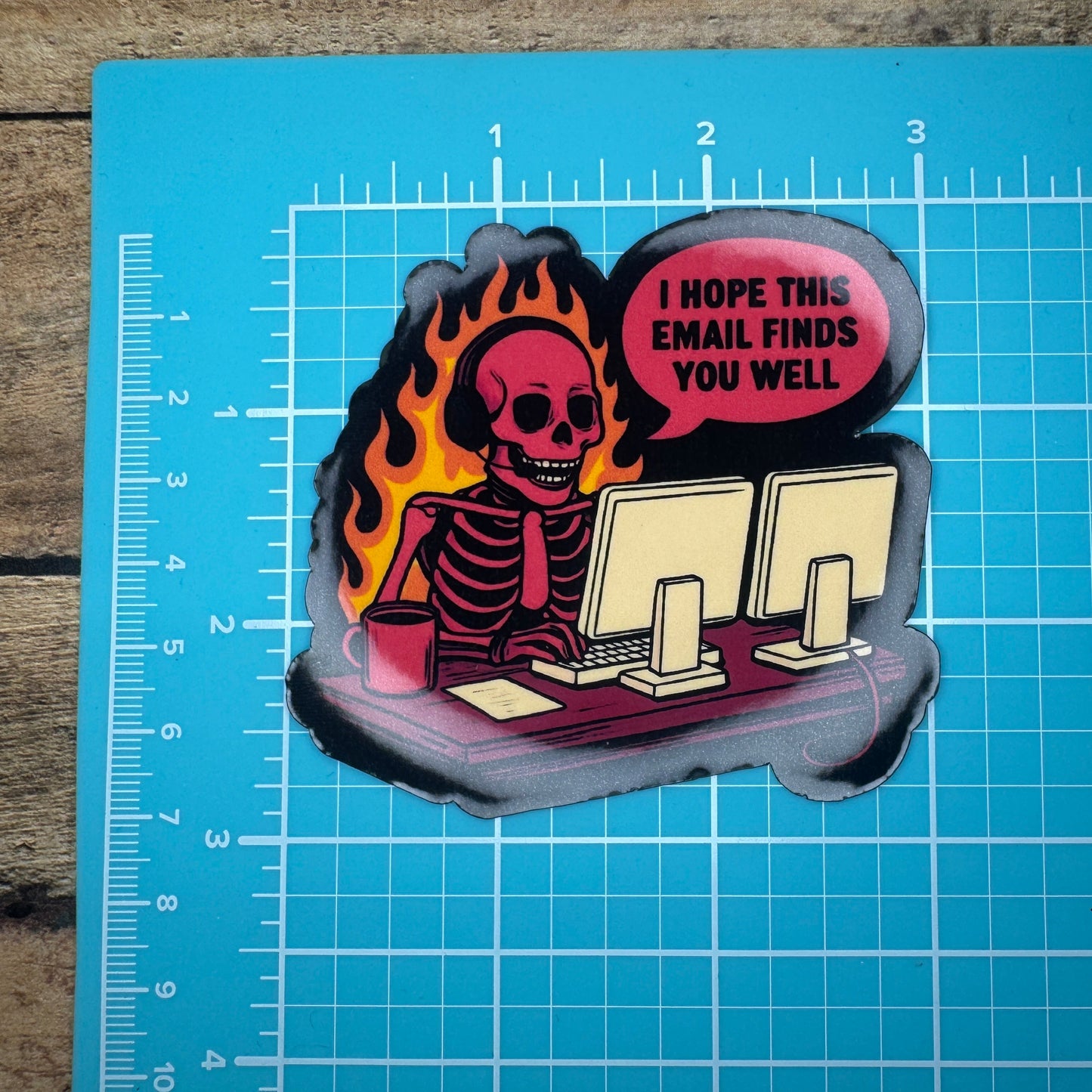 I Hope This Email Finds You Well Dispatch Sticker