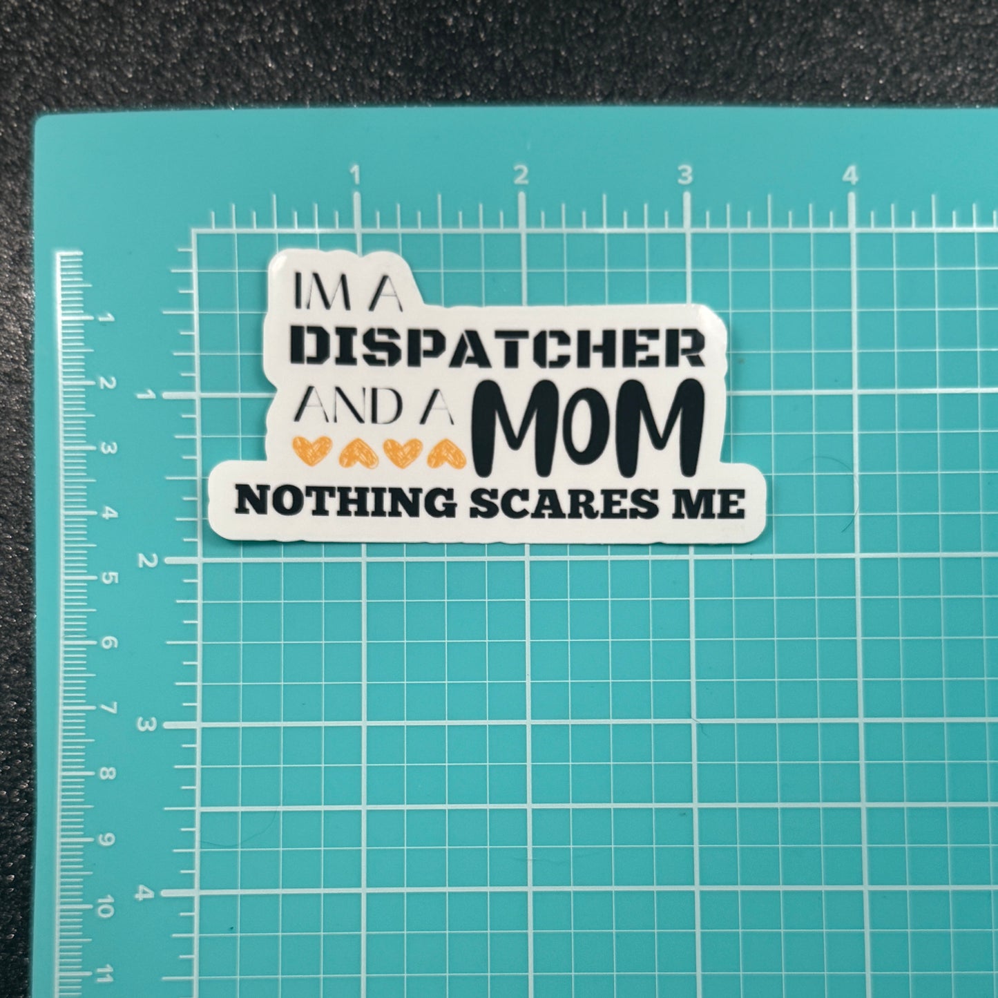Dispatcher Mom Sticker