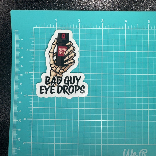 Bad Guy Eye Drops Sticker