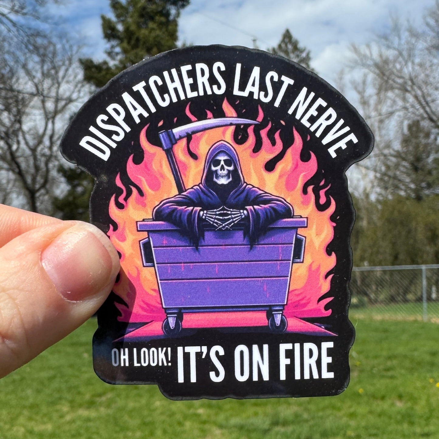 Dispatchers Last Nerve Dispatch Sticker