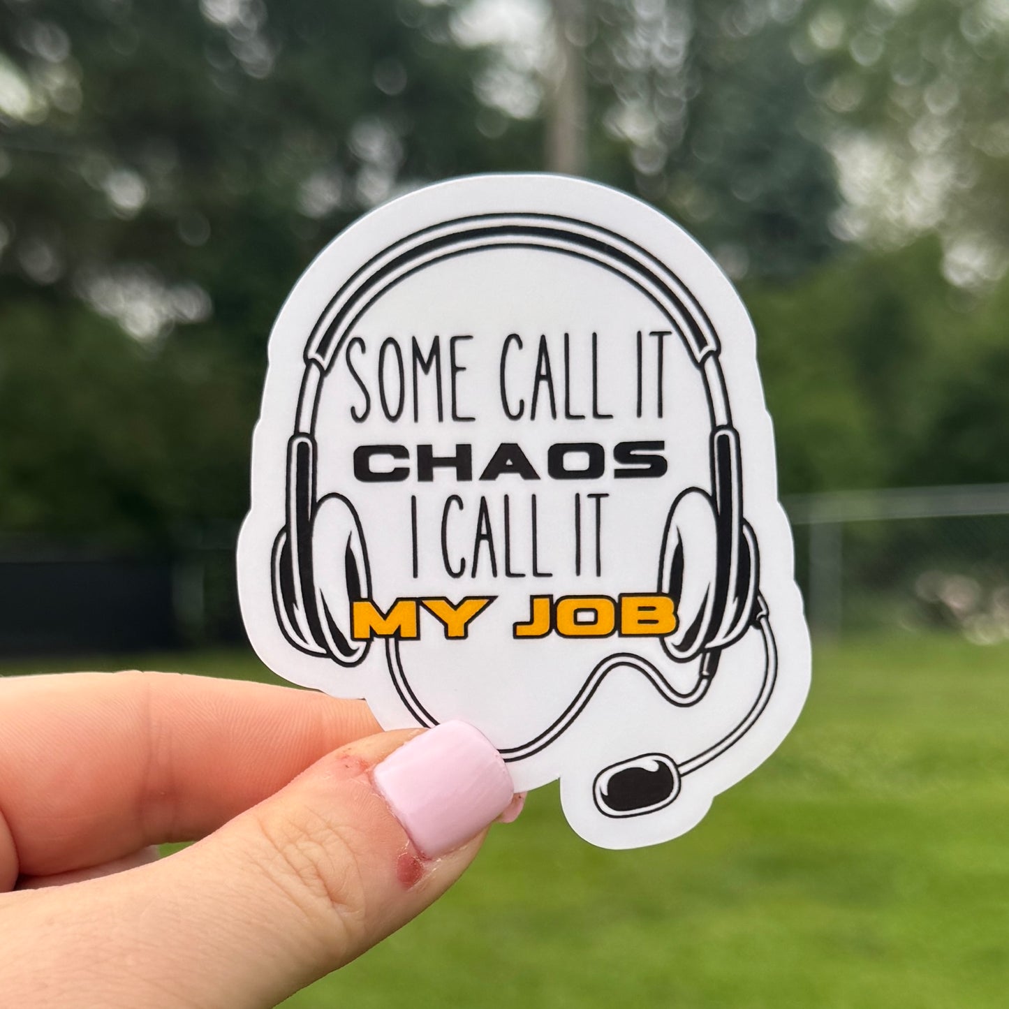 Some Call it Chaos Dispatch Sticker