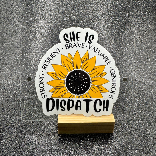 She is Dispatch Sticker