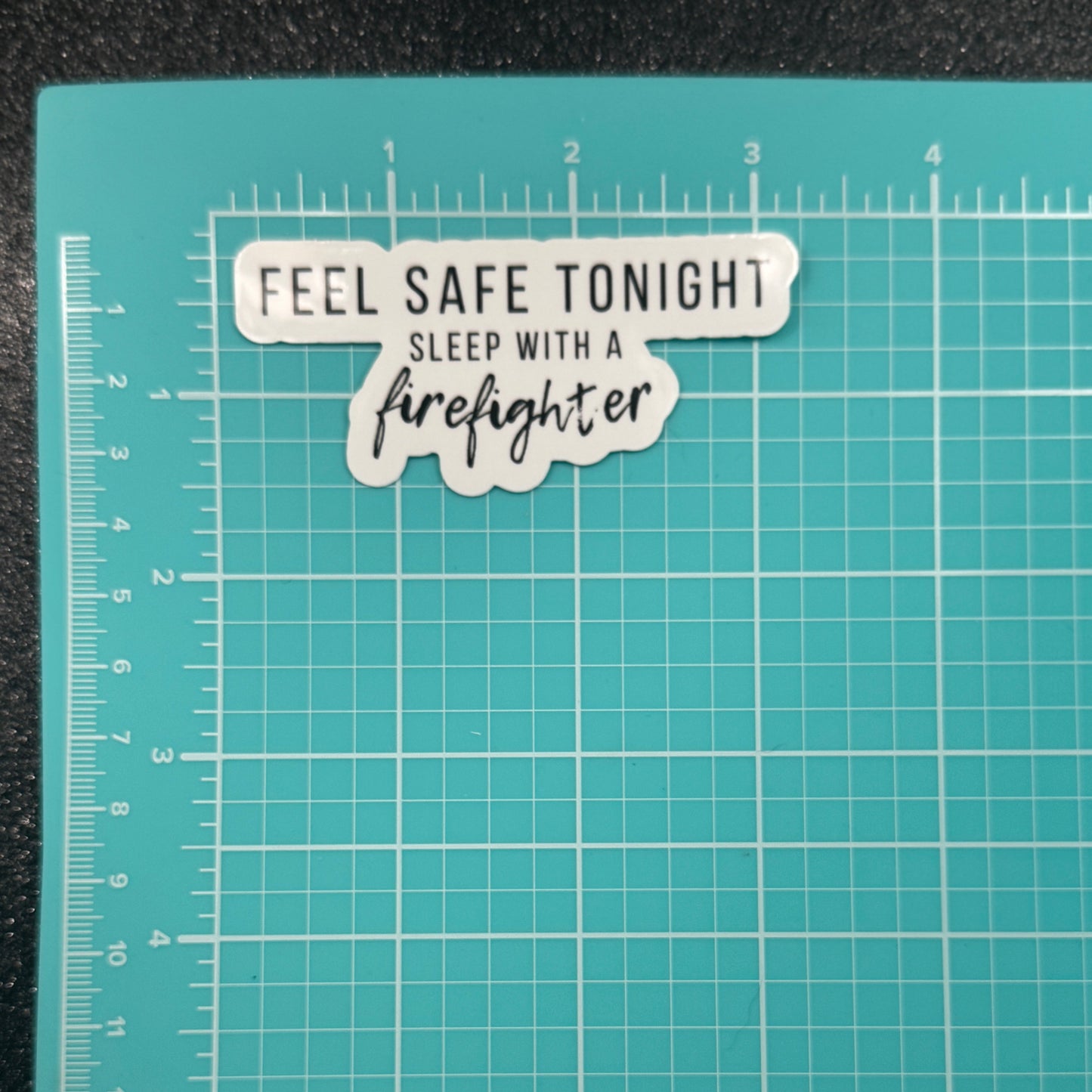 Sleep With a Firefighter Sticker