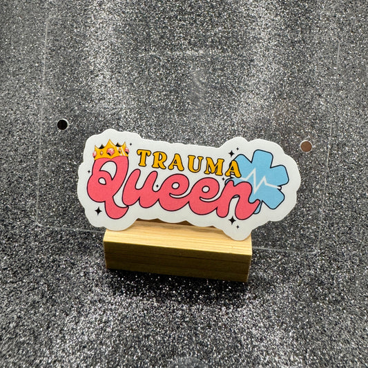 Trauma Queen Fire/EMT Sticker