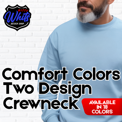 Double Sided Custom Comfort Colors Crewneck