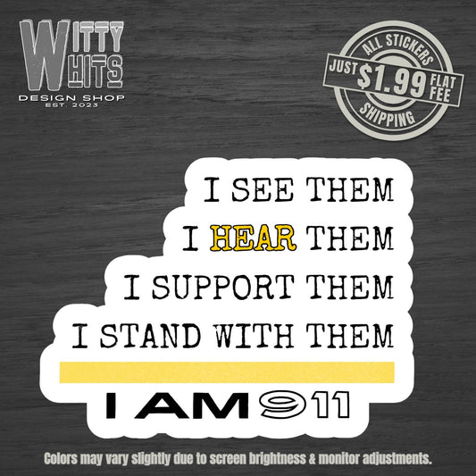 I Am 911 Dispatch Sticker