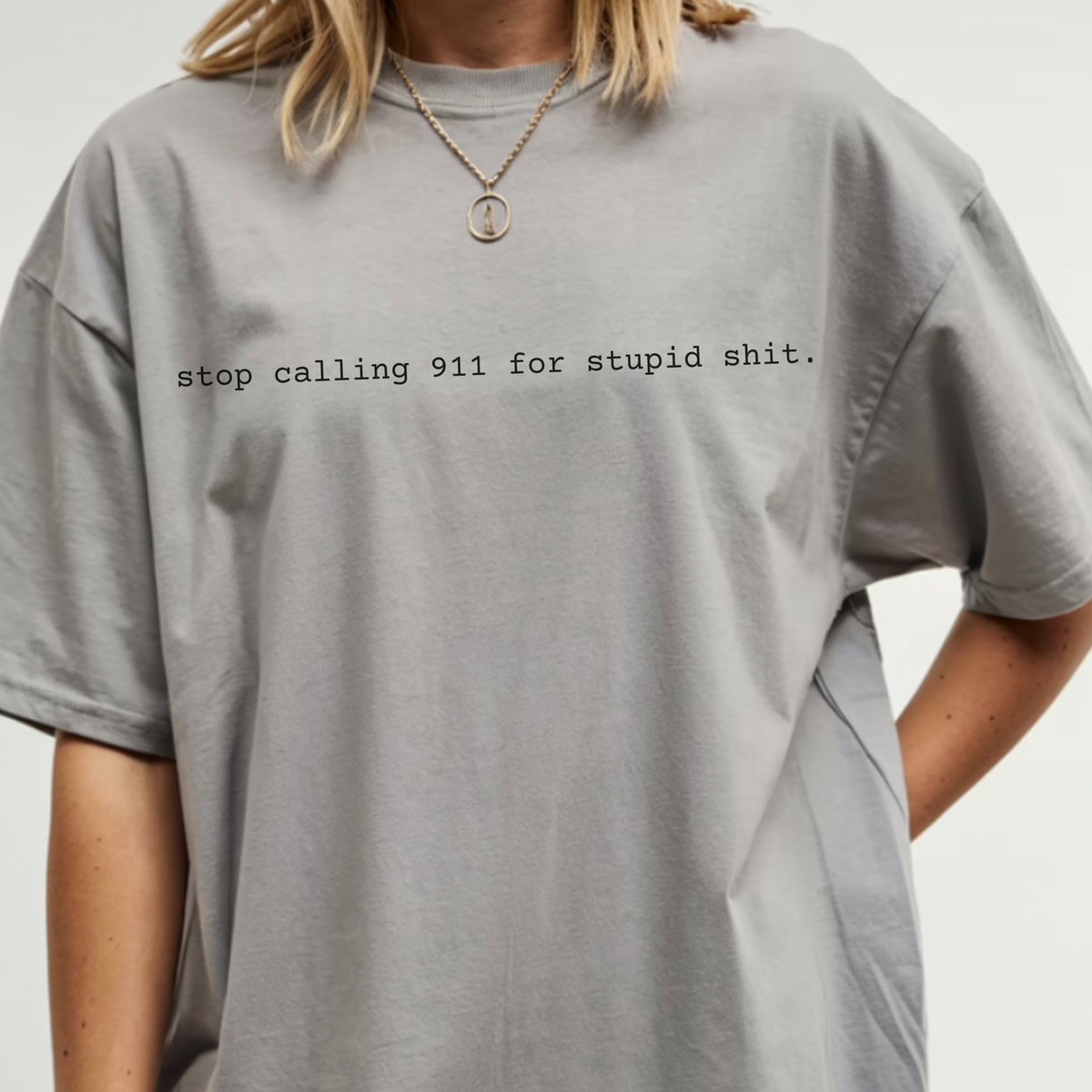 Stop Calling 911 Comfort Colors Dispatch Shirt