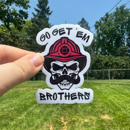 Go Get 'Em Brothers Fire Sticker
