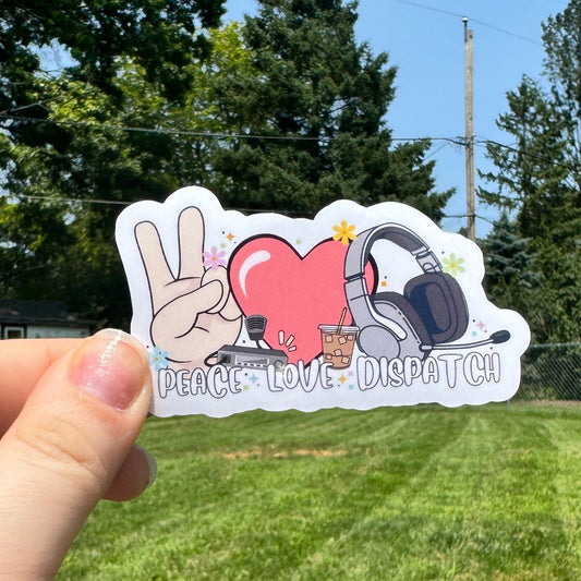 Peace Love Dispatch Sticker