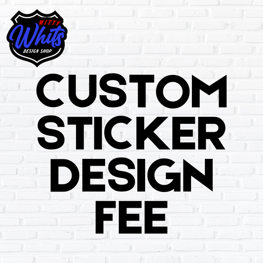 Custom Sticker Design Fee