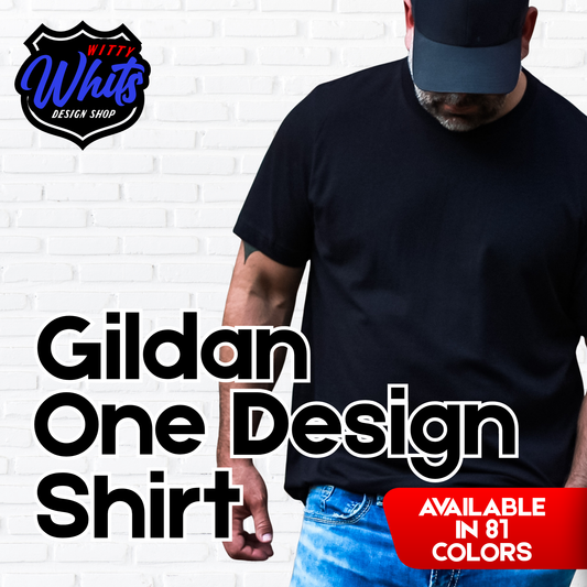 Single Sided Custom Gildan Shirt