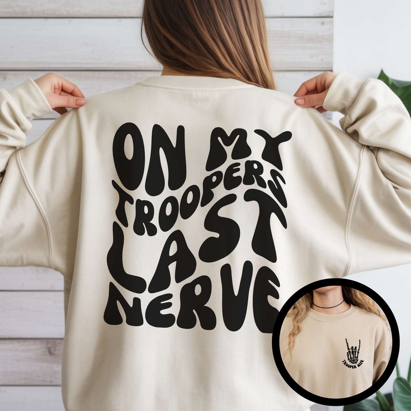 On My Officers Last Nerve Crewneck