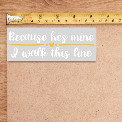 Because He's Mine Dispatch Decal