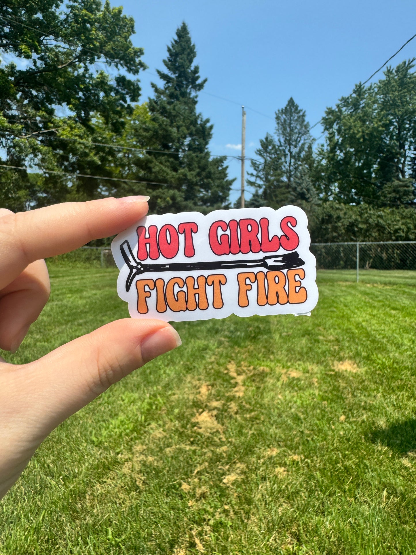 Hot Girls Fight Fires Firefighter Sticker