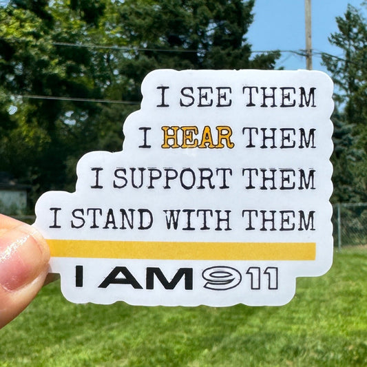 I Am 911 Dispatch Sticker