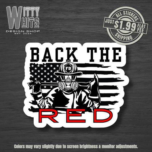 Back the Red Fire Sticker