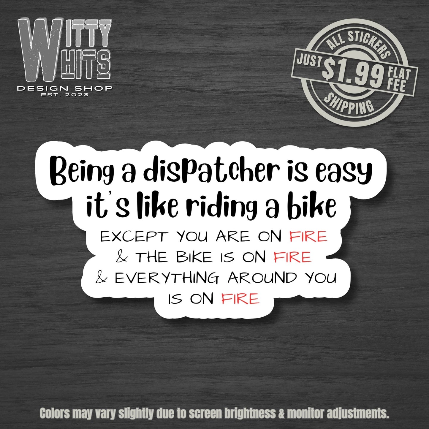 Being a Dispatcher is Easy Sticker