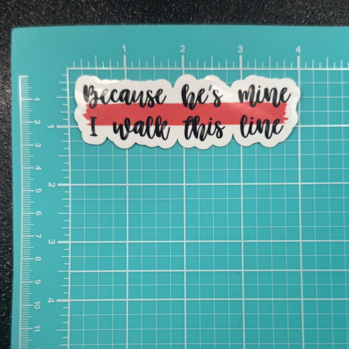 Because He's Mine Fire Sticker