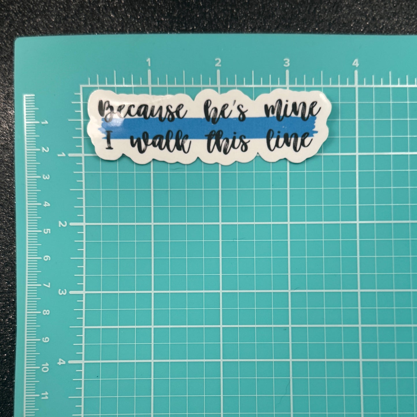 Because He's Mine Police Sticker