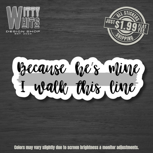 Because He's Mine Corrections Sticker