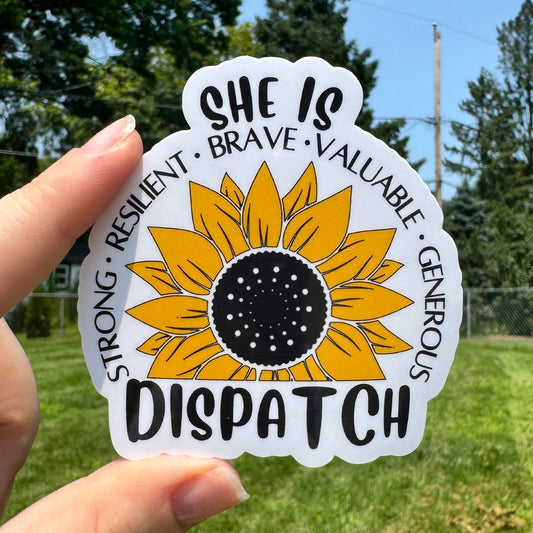 She is Dispatch Sticker