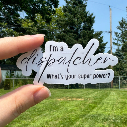 Super Power Dispatch Sticker