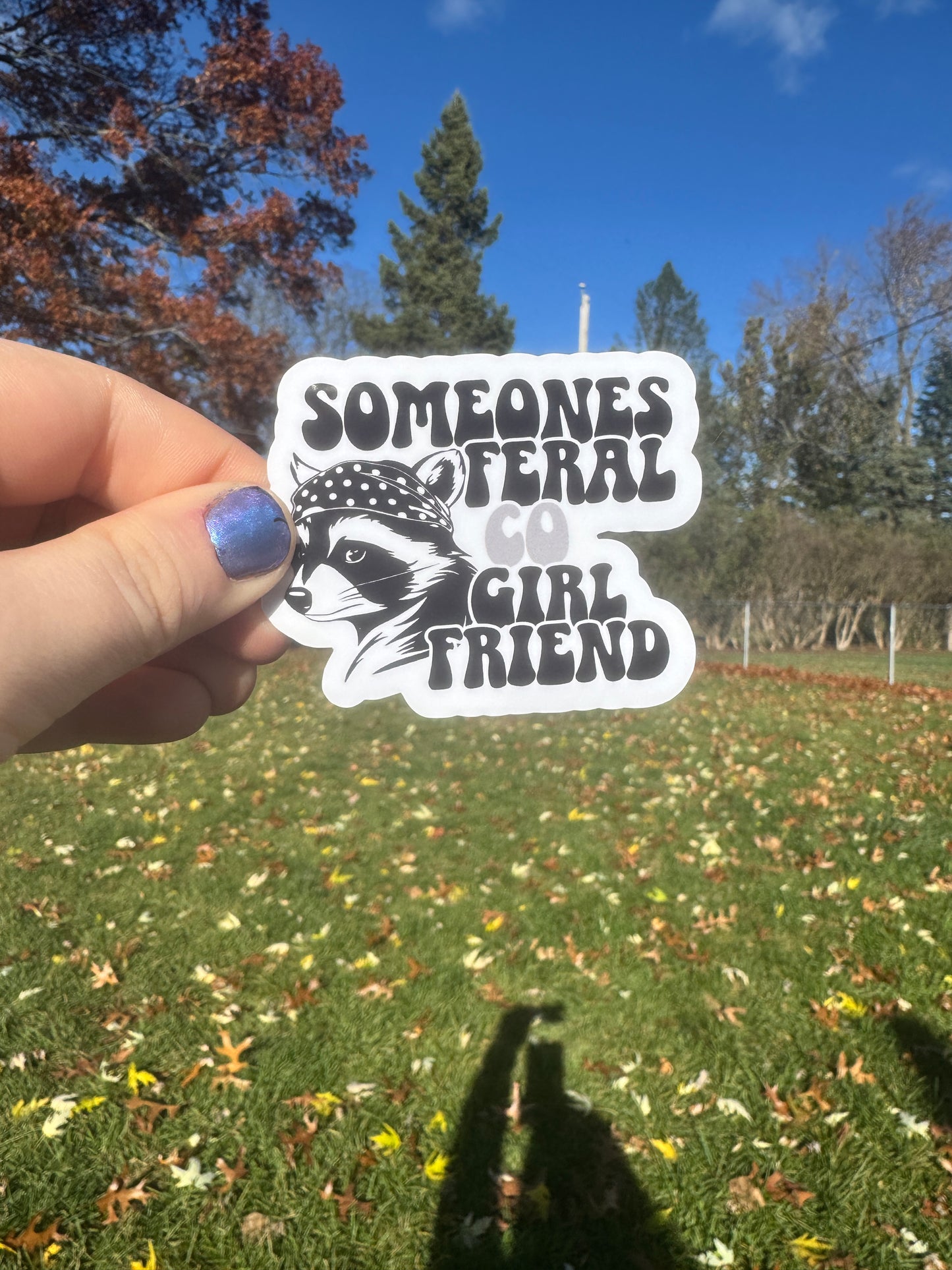 Someone’s Feral Correctional Officer Wife Sticker