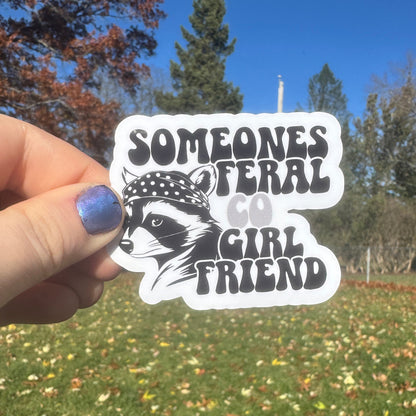 Someone’s Feral Corrections Officer Wife Sticker