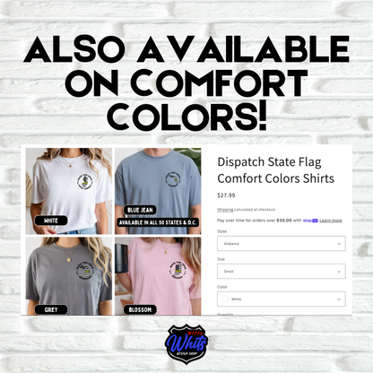 Dispatch State Flag Gildan Shirts