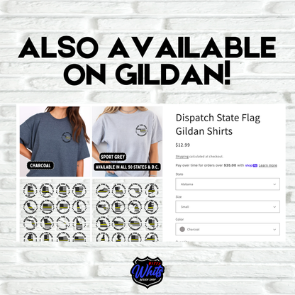 Dispatch State Flag Comfort Colors Shirts