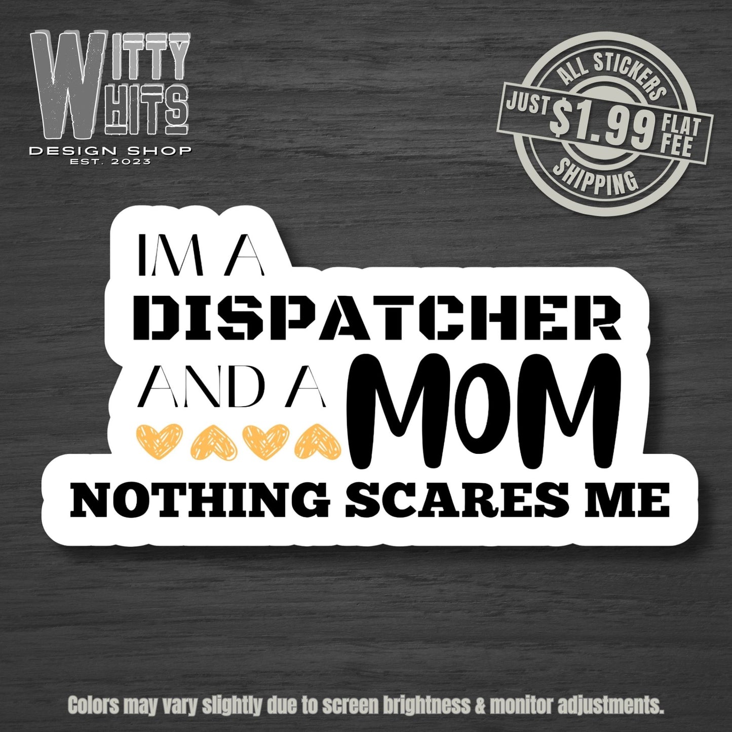 Dispatcher Mom Sticker