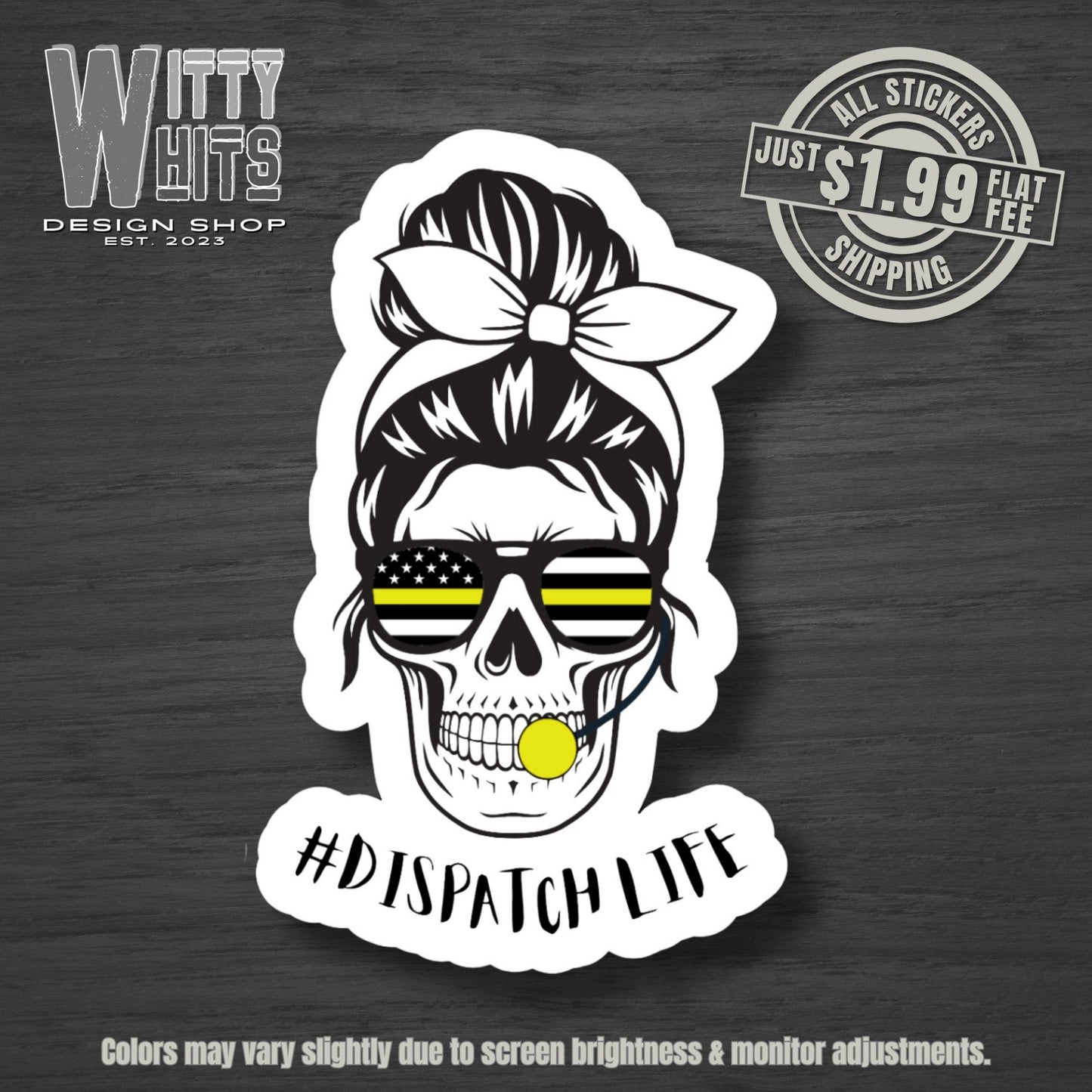 Dispatch Life Sticker