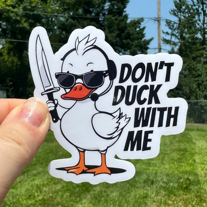 Don't Duck With Me Dispatch Sticker