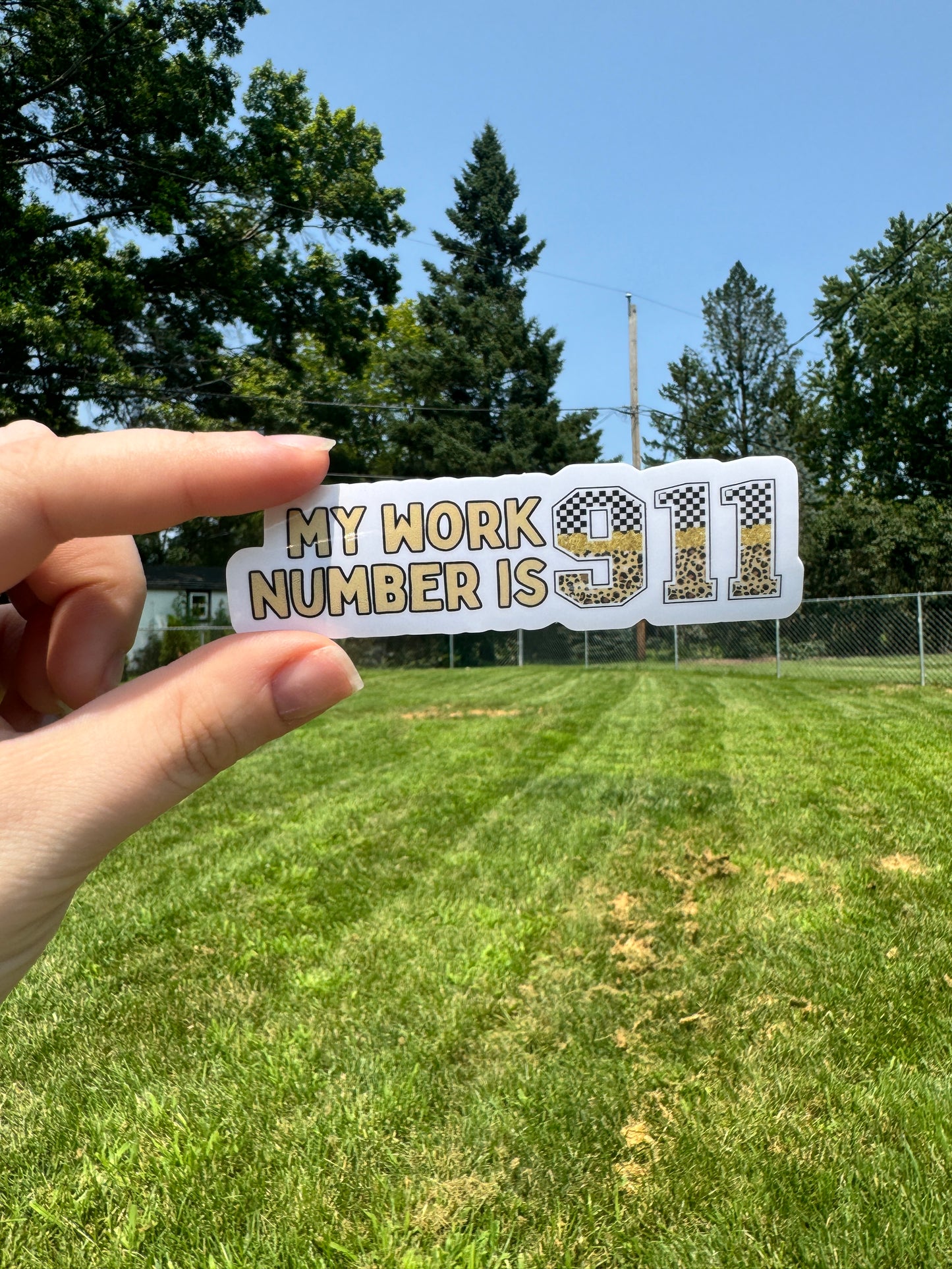 My Work Number is 911 Dispatch Sticker