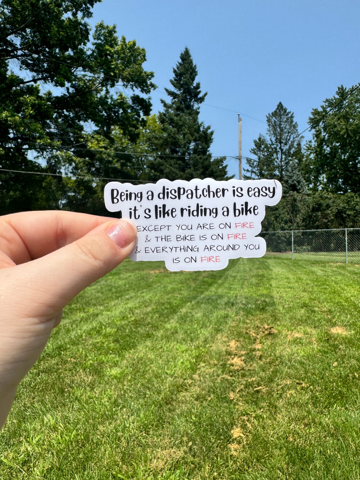 Being a Dispatcher is Easy Sticker