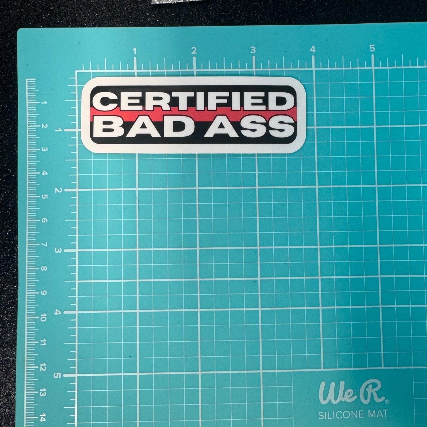 Certified Bad Ass Firefighter Sticker