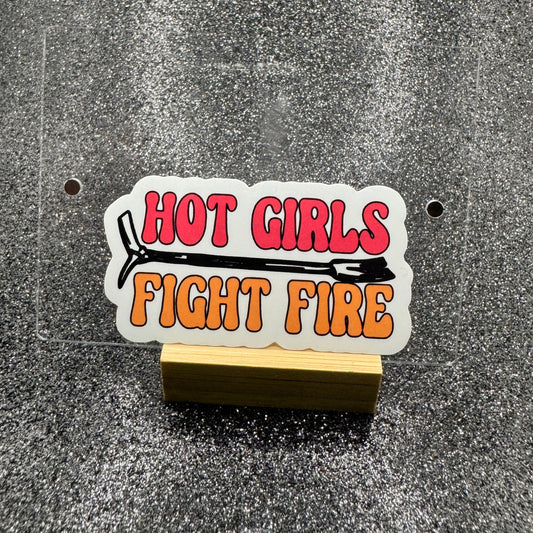 Hot Girls Fight Fires Firefighter Sticker
