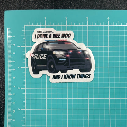 I Drive a Wee Woo Police Sticker