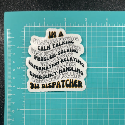 I'm a Dispatcher Sticker