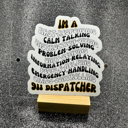 I'm a Dispatcher Sticker
