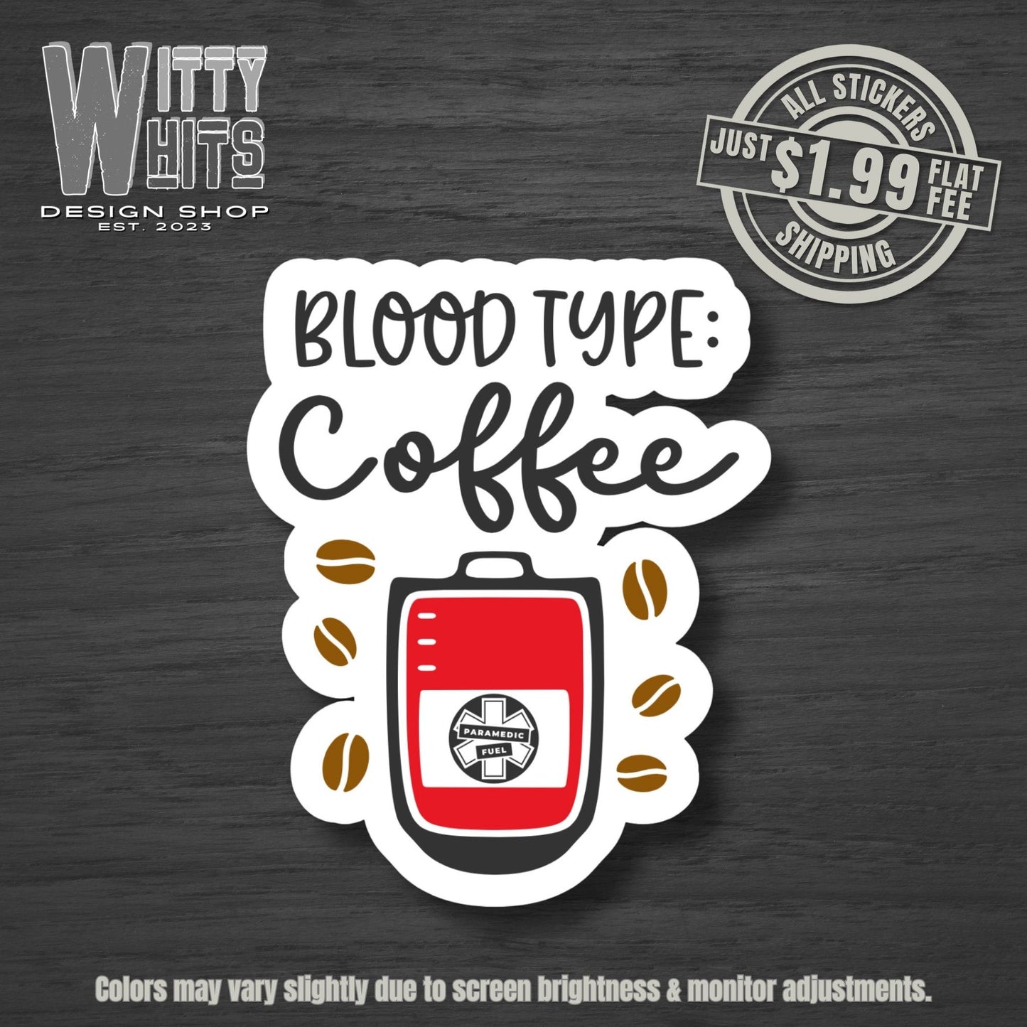 Blood Type Fire/EMT Sticker