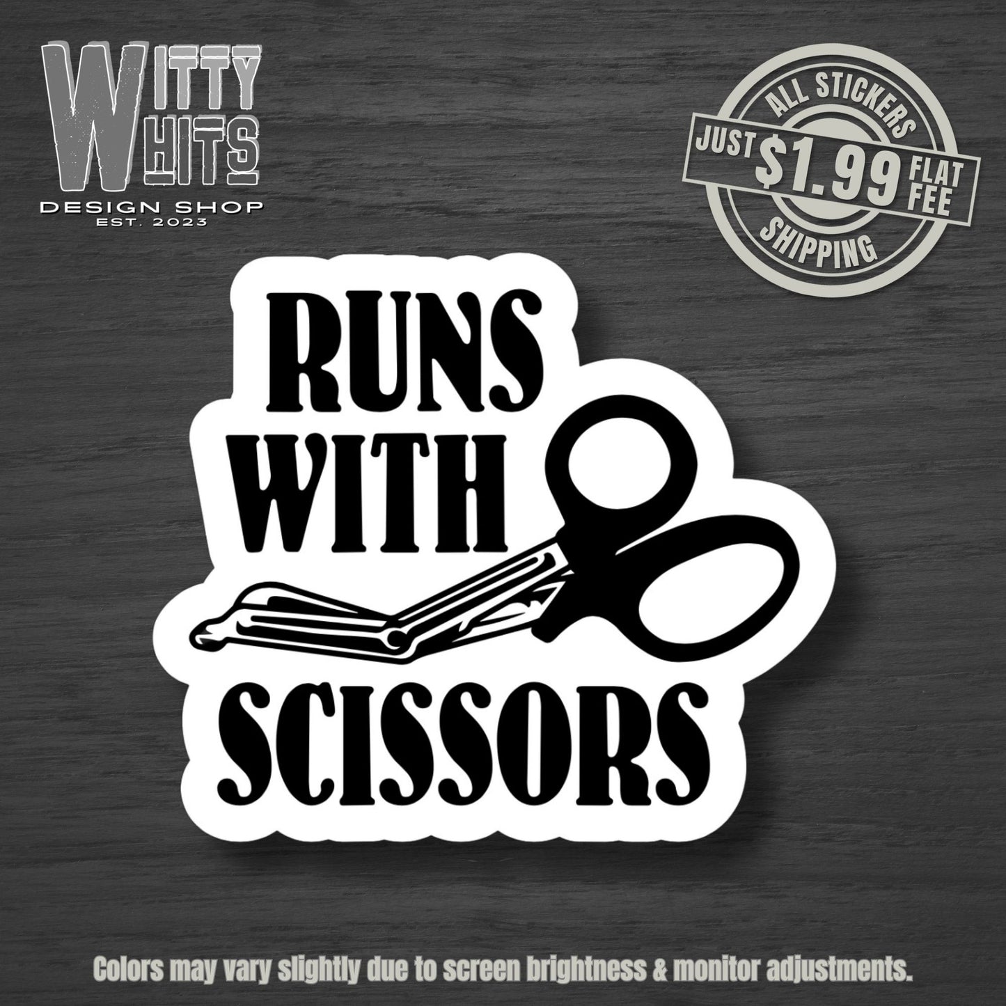 Runs With Scissors Fir/EMT Sticker