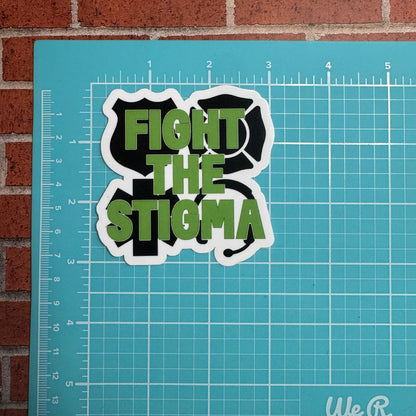 Fight The Stigma Mental Health Sticker